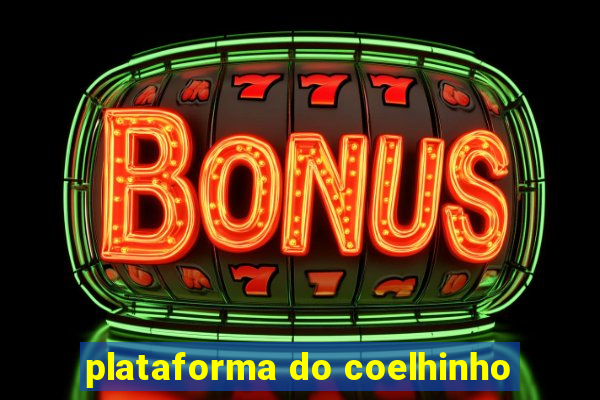 plataforma do coelhinho